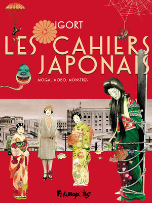 cover image of Les cahiers japonais (Tome 3)--Moga, Mobo, Monstres